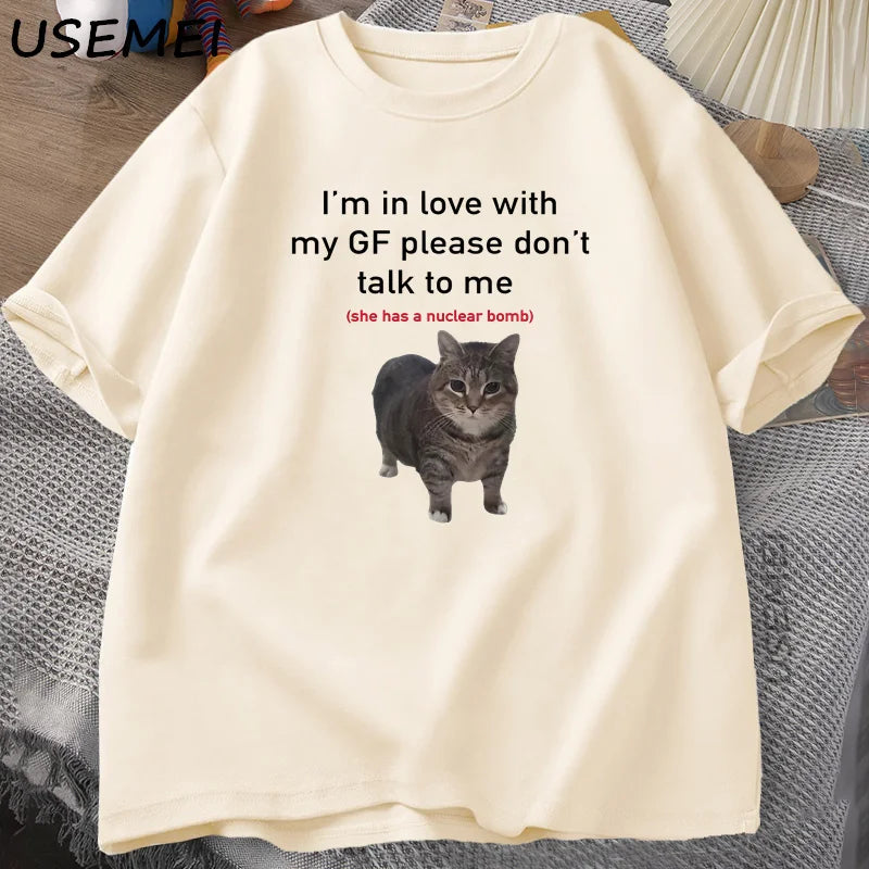I'm in Love with My GF Funny Cat T-shirts Boyfriends Cotton Loose O-Neck Oversized Tee Men's Short Sleeve T-shirt Couple Tees